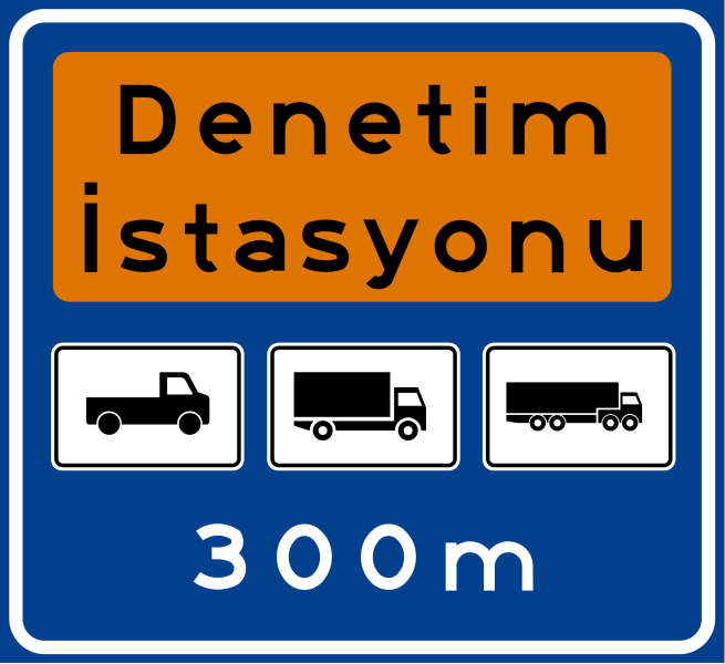 Karayolu Denetim İstasyonu 300 M Trafik İşareti - Ehliyet Sınav Soruları
